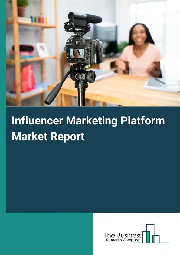 Global Influencer Marketing Platform Market Report 2026