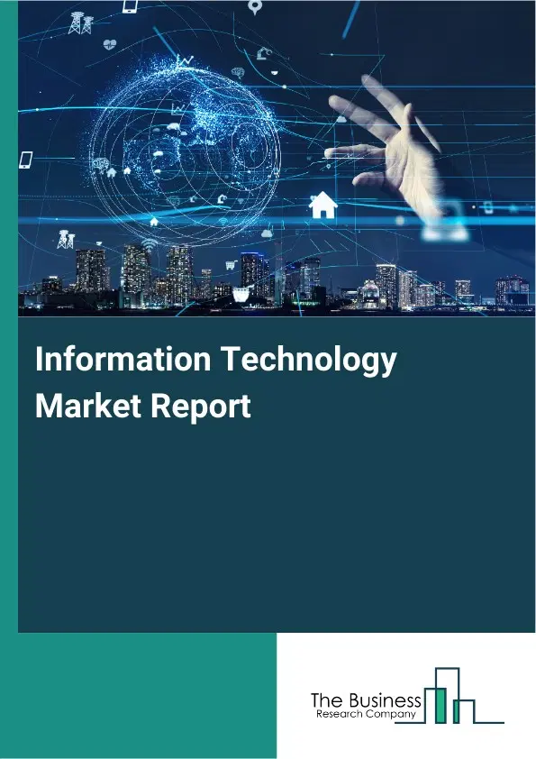 Global Information Technology Market Report 2026