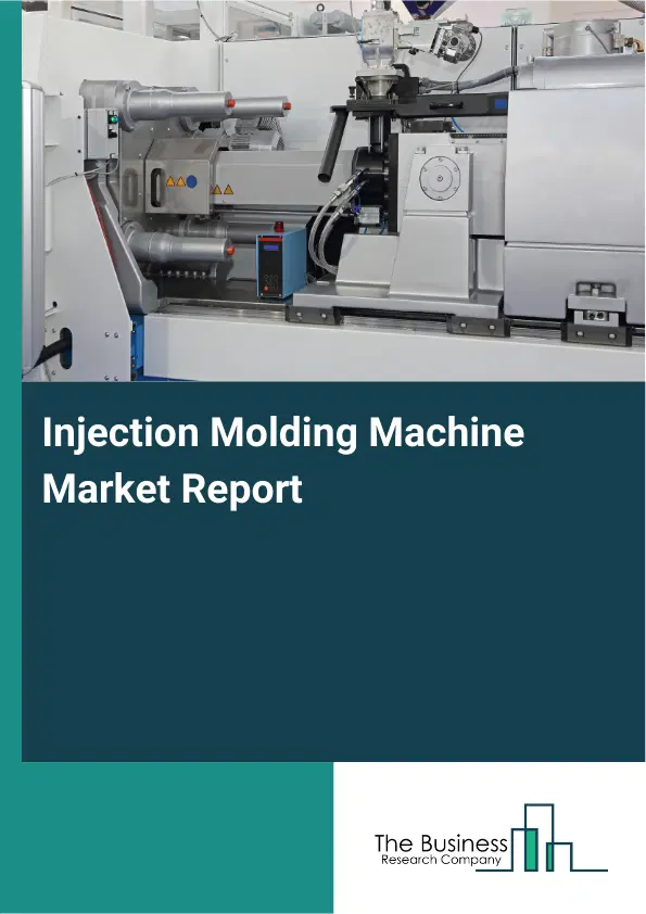 Global Injection Molding Machine Market Report 2026