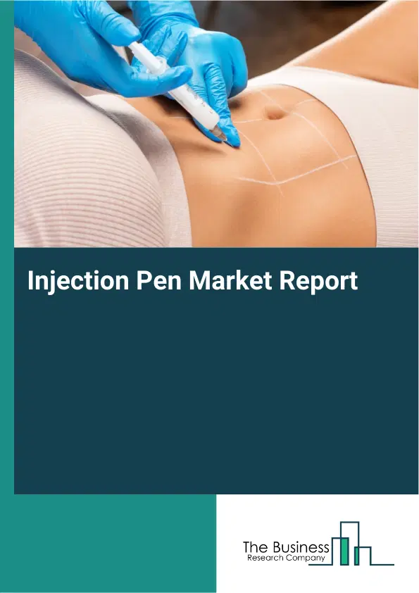 Global Injection Pen Market Report 2026
