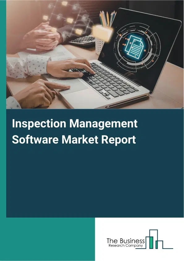 Global Inspection Management Software Market Report 2026