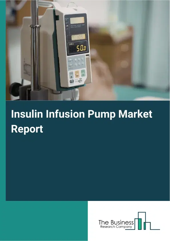Global Insulin Infusion Pump Market Report 2026