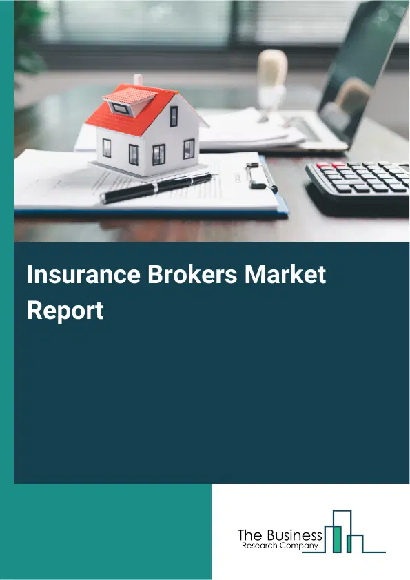Global Insurance Brokers Market Report 2026