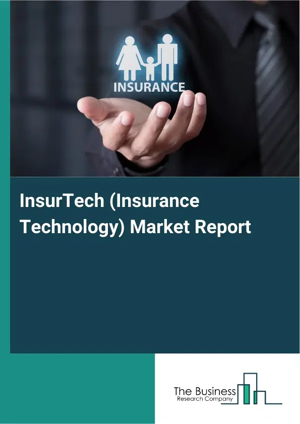 InsurTech (Insurance Technology) Market Report 2026