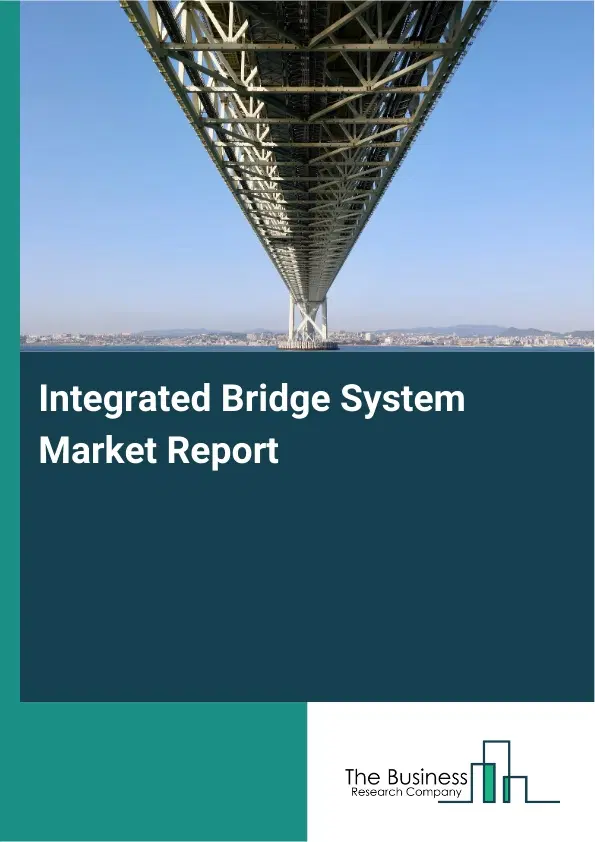 Global Integrated Bridge System Market Report 2026