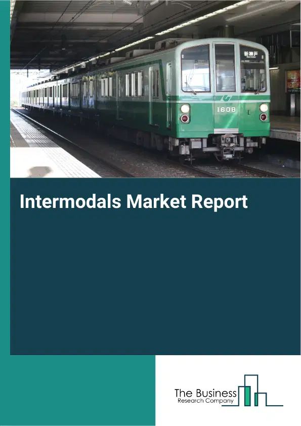 Global Intermodals Market Report 2026