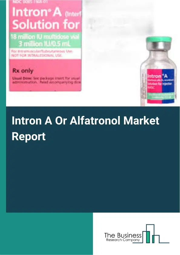 Global Intron A Or Alfatronol Market Report 2026
