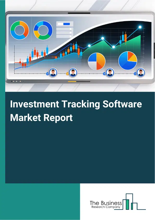 Global Investment Tracking Software Market Report 2026