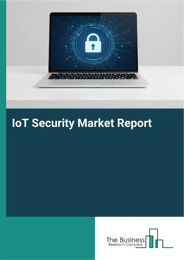 Global IoT Security Market Report 2026