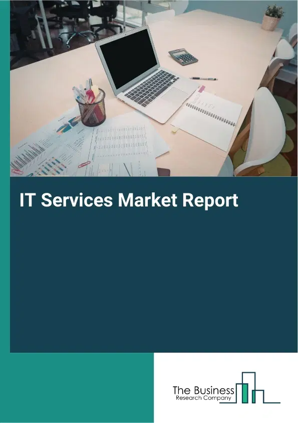 Global IT Services Market Report 2026