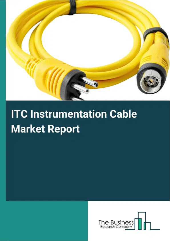 Global ITC Instrumentation Cable Market Report 2026