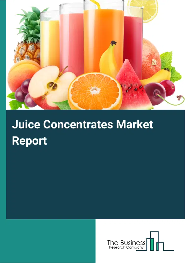 Global Juice Concentrates Market Report 2026