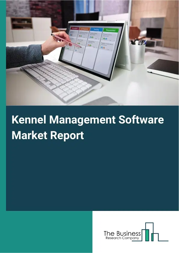 Global Kennel Management Software Market Report 2026