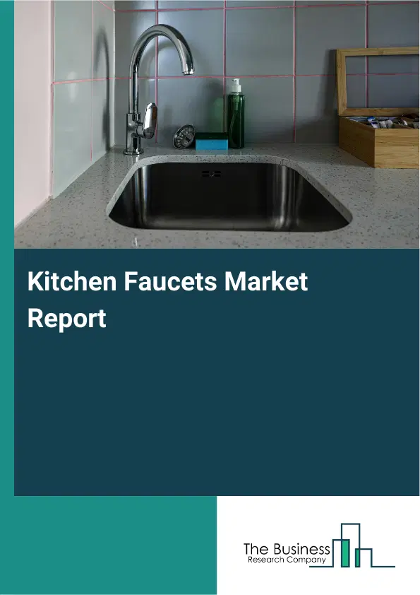 Global Kitchen Faucets Market Report 2026