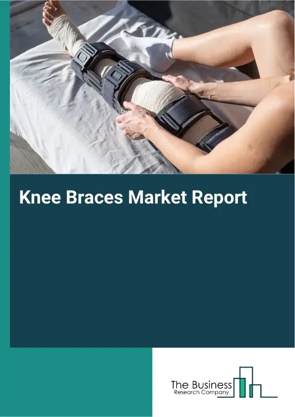 Global Knee Braces Market Report 2026