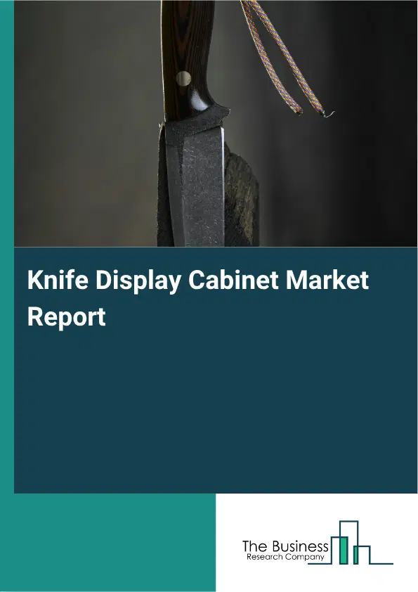 Knife Display Cabinet Market Report 2026