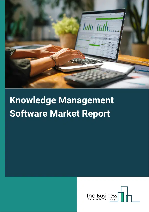 Knowledge Management Software Market Report 2026