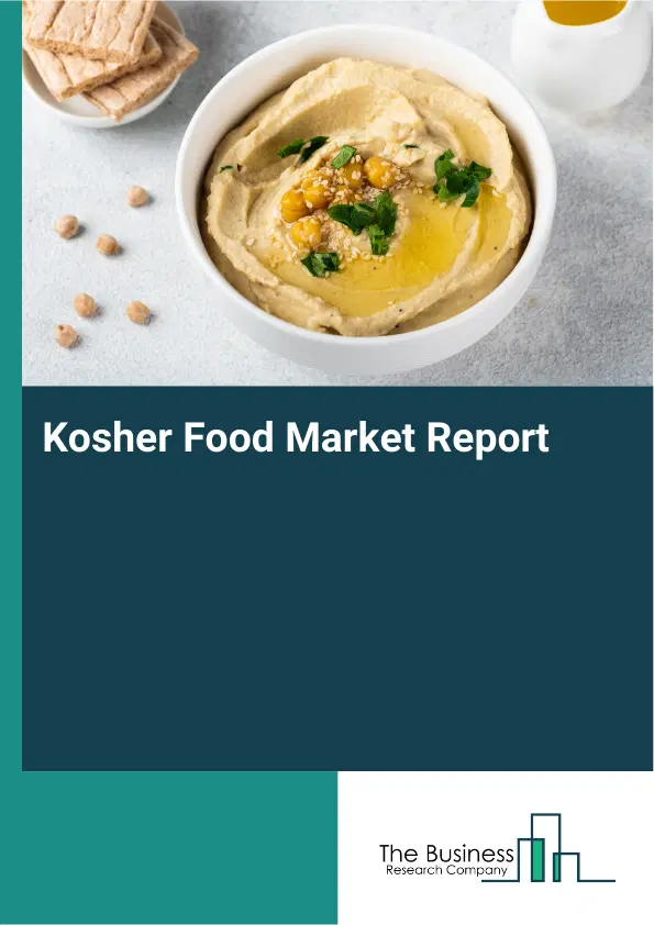 Global Kosher Food Market Report 2026