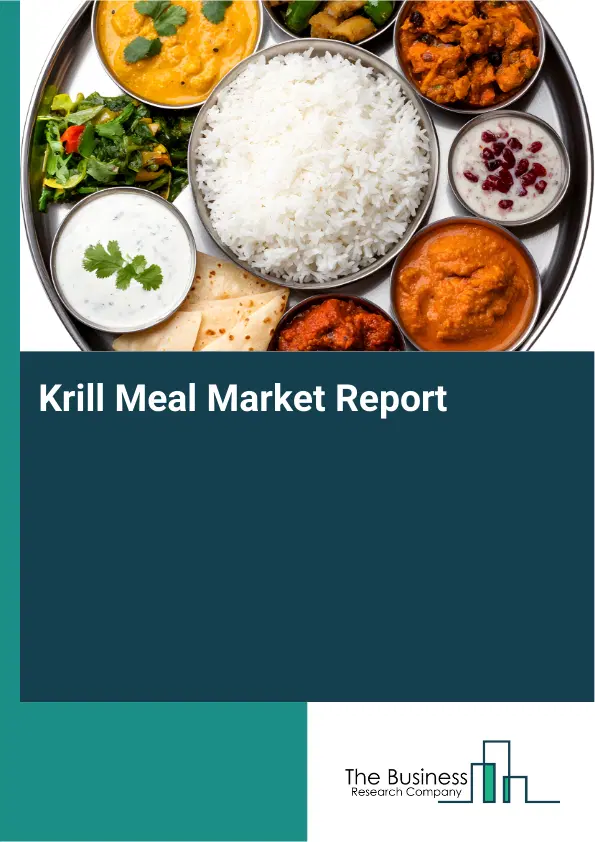 Global Krill Meal Market Report 2026