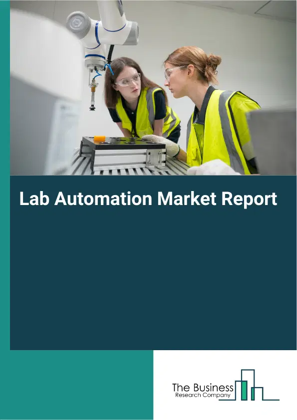 Global Lab Automation Market Report 2026