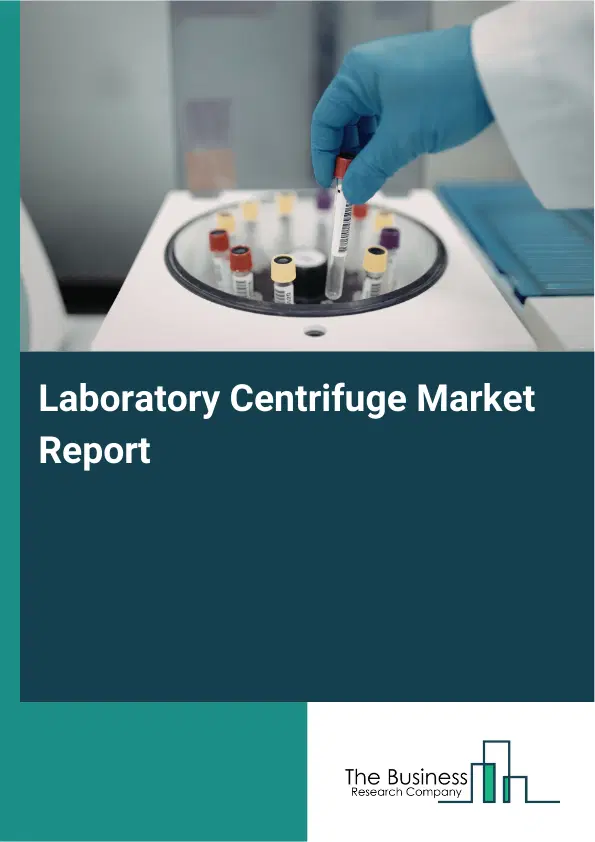 Global Laboratory Centrifuge Market Report 2026