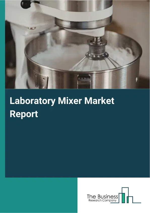 Global Laboratory Mixer Market Report 2026