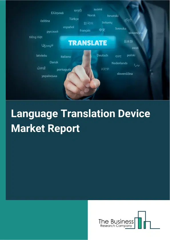 Global Language Translation Device Market Report 2026
