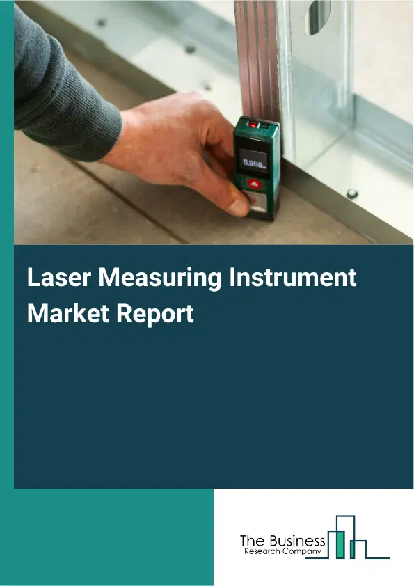 Global Laser Measuring Instrument Market Report 2026