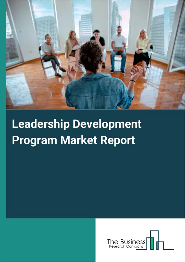 Global Leadership Development Program Market Report 2026
