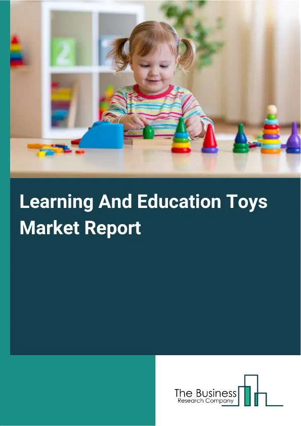 Global Learning And Education Toys Market Report 2026