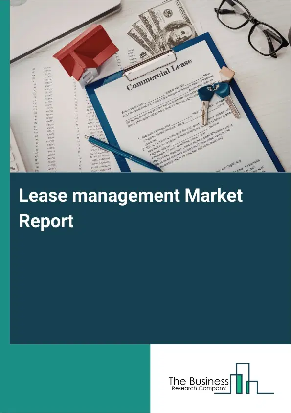 Global Lease management Market Report 2026