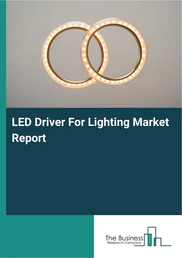 Global LED Driver For Lighting Market Report 2026