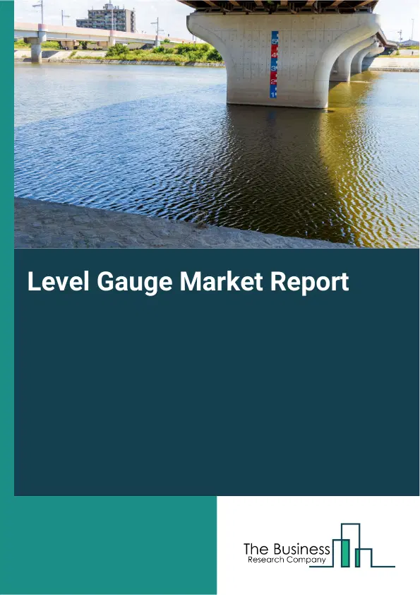 Global Level Gauge Market Report 2026