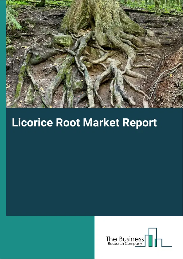 Global Licorice Root Market Report 2026