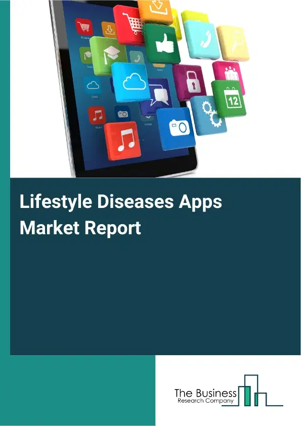 Global Lifestyle Diseases Apps Market Report 2026