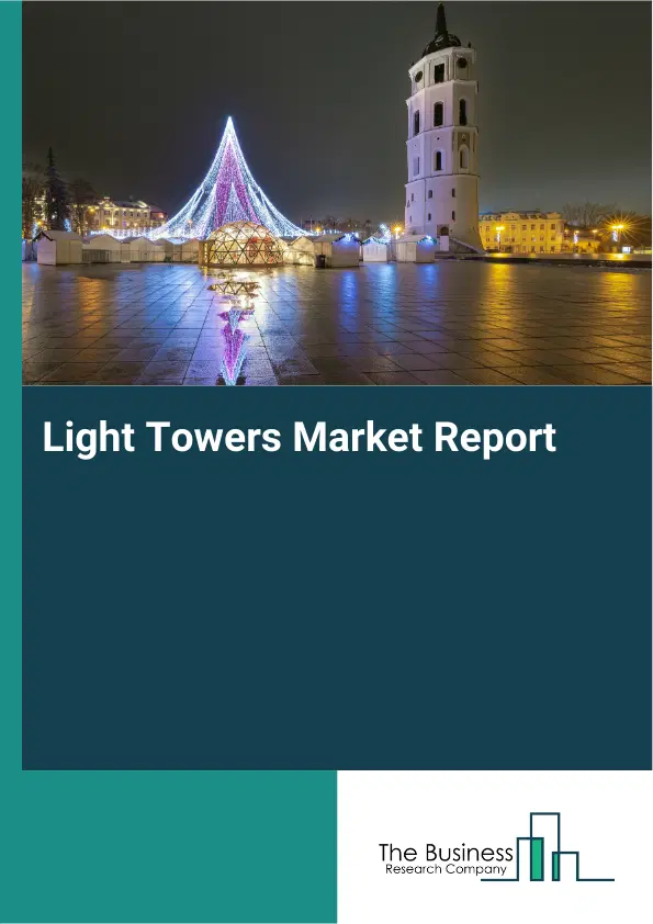 Global Light Towers Market Report 2026