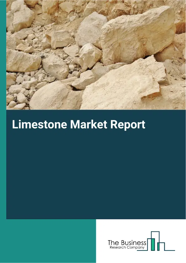 Global Limestone Market Report 2026