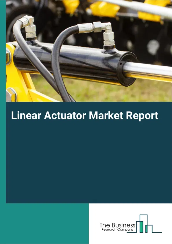 Global Linear Actuator Market Report 2026