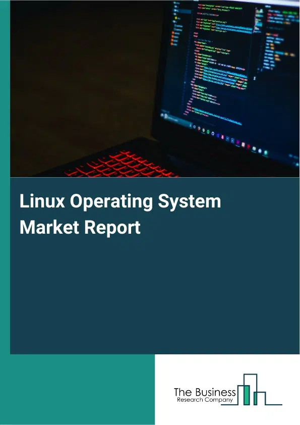 Global Linux Operating System Market Report 2026