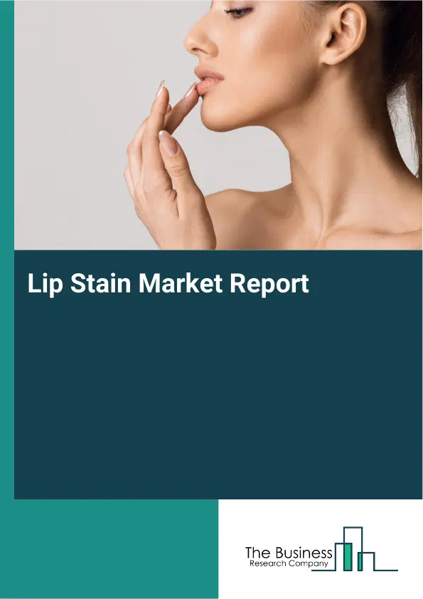 Global Lip Stain Market Report 2026
