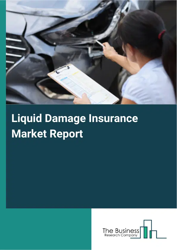 Global Liquid Damage Insurance Market Report 2026
