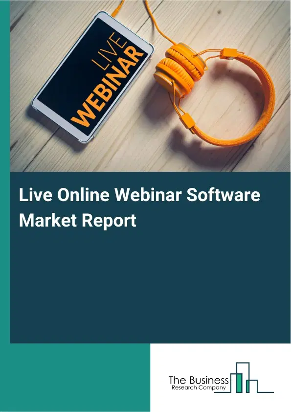 Global Live Online Webinar Software Market Report 2026