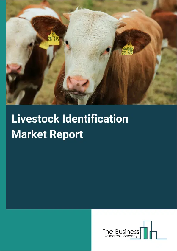 Global Livestock Identification Market Report 2026