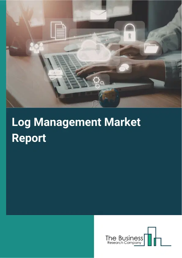 Global Log Management Market Report 2026