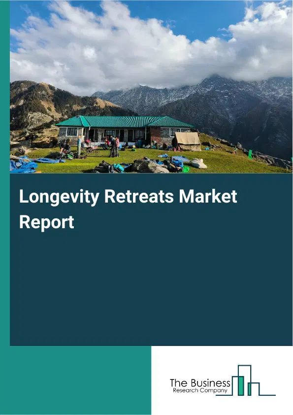 Global Longevity Retreats Market Report 2026
