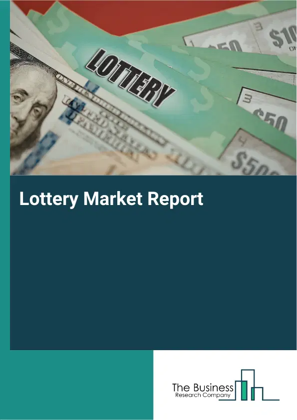 Global Lottery Market Report 2026