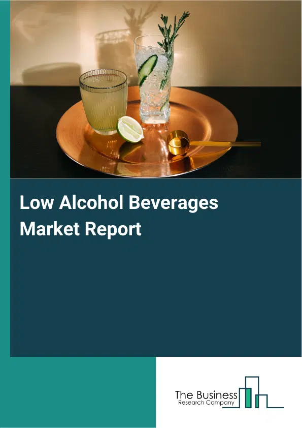 Global Low Alcohol Beverages Market Report 2026