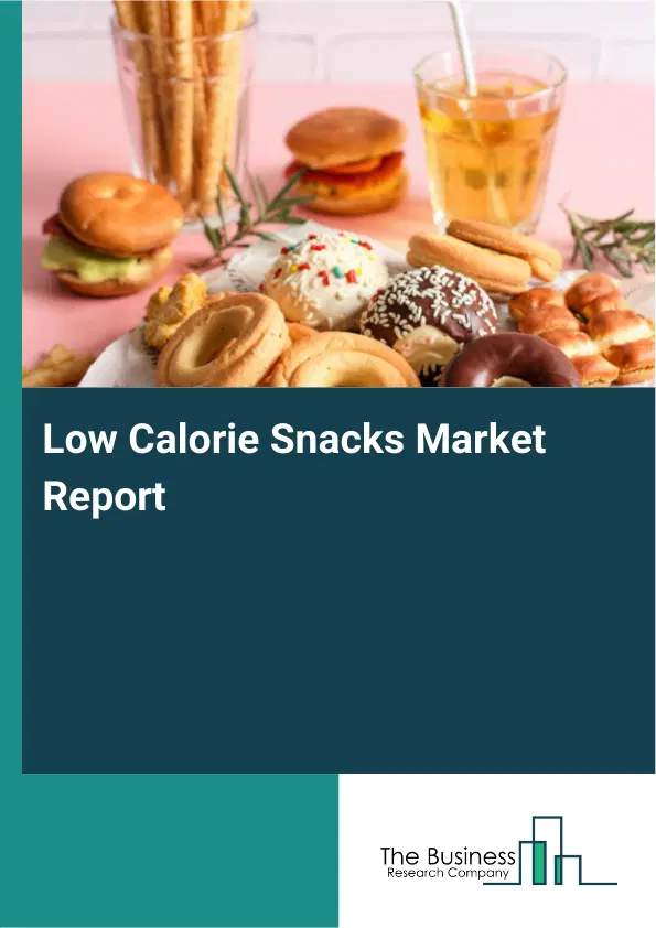 Global Low Calorie Snacks Market Report 2026