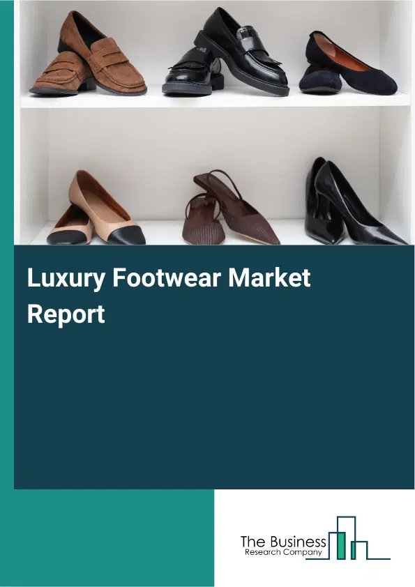 Global Luxury Footwear Market Report 2026