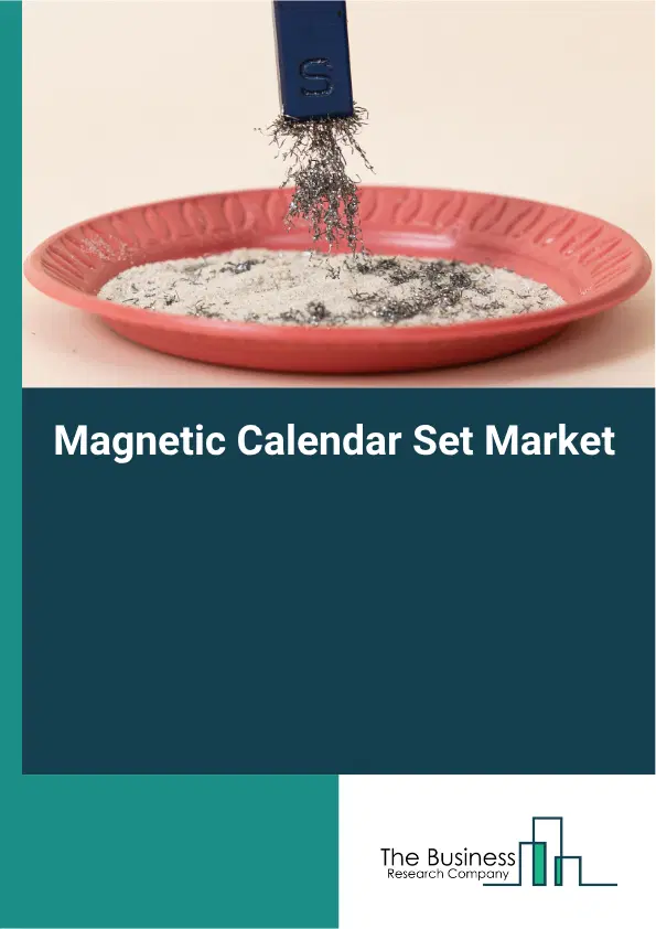 Magnetic Calendar Set Market Report 2026